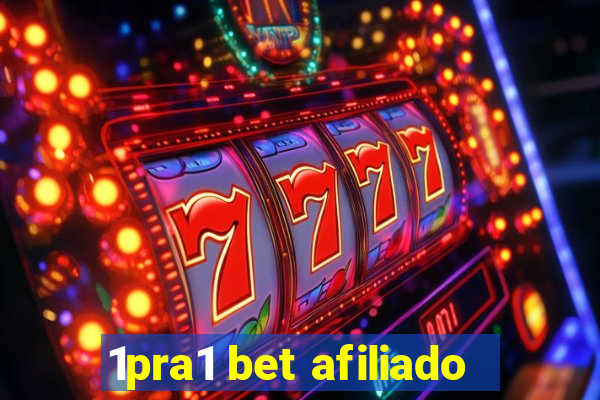 1pra1 bet afiliado